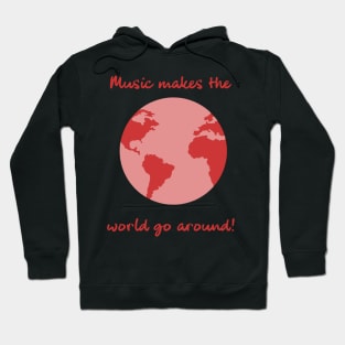 Music Makes the World Hoodie